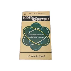Science And The Modern World A mentor Paperback Book By Alfred North Whitehead - Foto 1 di 6