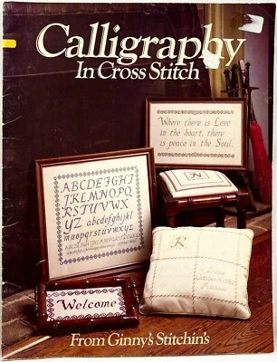 1982 Ginnys Stitchins Calligraphy In Cross Stitch Pattern Book Vintage 16219 - Image 1 of 4