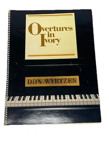 Overtures in Ivory Don Wyrtzen Singspiration 1981 Sacred Religiou Keyboard Piano - Picture 1 of 7