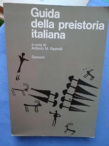 GUIDA DELLA PREISTORIA ITALIANA-A CURA DI A.M. RADMILLI-SANSONI 1978 - Picture 1 of 3