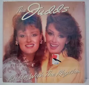 The Judds Rockin' With The Rhythm 33RPM 1985 RCA Victor Curb Records Repressing - Imagen 1 de 9