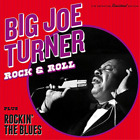 Big Joe Turner Rock & Roll Plus Rockin' the Blues (CD) Album
