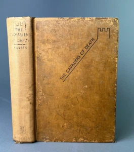 THE CAVALIERS OF DEATH by Rosita Forbes 1930 - Picture 1 of 7