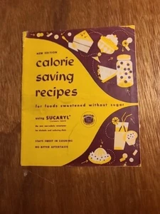 Vintage 1952 Recipes Booklet Calorie Saving SUCARYL Sweetener Cook Book - Picture 1 of 4