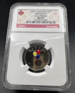 2007 25c Canada Twenty Five Cent Quarter Birthday Coin NGC MS67 - Picture 1 of 9