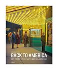 Back to America : Les Etats-Unis en couleurs (1935-1943), Evin, Guillaume