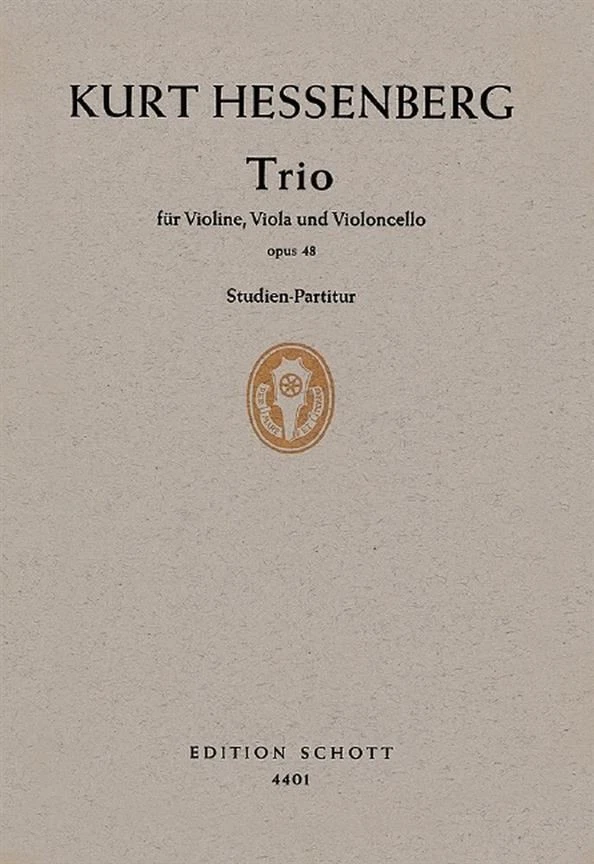 Trio op. 48 Kurt Hessenberg Studyscore Violin, Viola and Cello Schott Music - Image 1 of 4