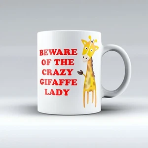 Beware Crazy Giraffe Lady Cartoon Animal Lover - Mug/Cup - Gift Idea - FREE POST - Picture 1 of 1