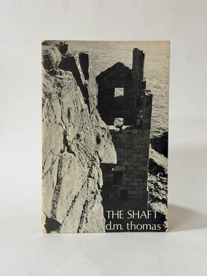 SIGNED The Shaft, D. M. Thomas. 1973 1st Edition, Limited Edition  - Image 1 of 3