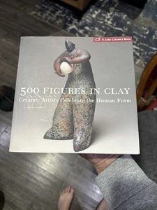 500 Figures in Clay: Ceramic Artists Celebrate the Human Form (500 Series) - Picture 1 of 5
