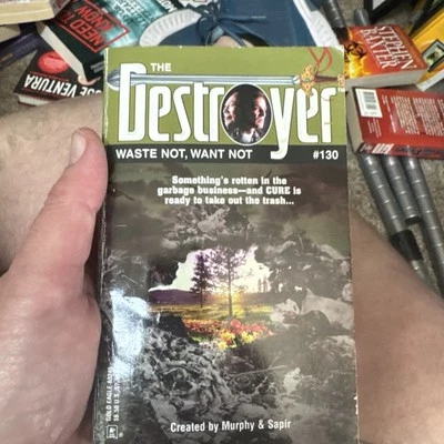 The Destroyer #130 Waste Not Want Not Warren Murphy Richard Sapir 2003 1st Ed PB - Image 1 of 3