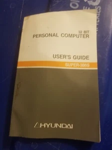 Hyundai Super 386S Computer manual Users Guide - Photo 1/6