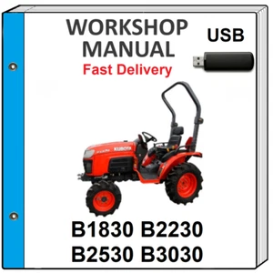 KUBOTA B1830 B2230 B2530 B3030 SERVICE REPAIR WORKSHOP MANUAL ON USB - Picture 1 of 1