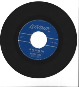 RONNIE BIRD-DISQUE VINYL 45tr LONDON CANADA-POUR TOI & JE NE MENS PAS - Imagen 1 de 2