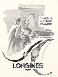 PUBLICITE LONGINES MONTRE ARC DE TRIOMPHE PERFECTION PARIS DE 1952 FRENCH AD PUB - Imagen 1 de 1