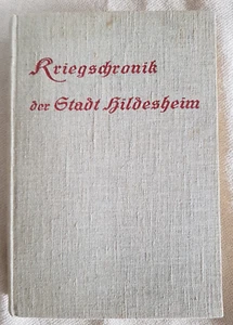 Kriegschronik der Stadt Hildesheim August Lax Verlagshandlung 1929 - Bild 1 von 6