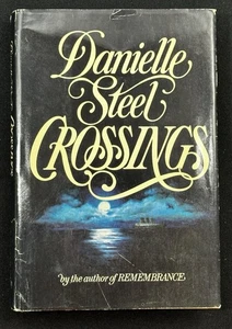 Crossings By Danielle Steel - Hardcover, Dust Jacket, 1982 - Picture 1 of 7