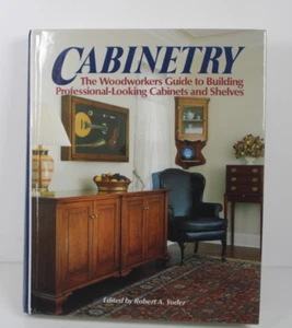 Cabinetry Woodworkers Guide Copyright 1992, 440 Illustrated Pages Inv#LZ78 - Bild 1 von 8