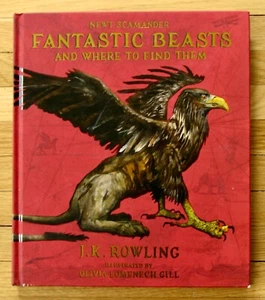 FANTASTIC BEASTS AND WHERE TO FIND THEM Olivia Gill & JK Rowling 2017 HB L1 - Imagen 1 de 1