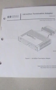  Agilent HP 100kOHM Termination adapter Operating Guide Manual 01650-90920 - Picture 1 of 3