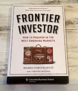 Frontier Investor: Wie man in den nächsten Schwellenländern gedeiht von Marko... - Bild 1 von 2