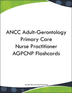 ANCC Adult-Gerontology Primary Care Nurse Practitioner AGPCNP Flashcards - Imagen 1 de 1