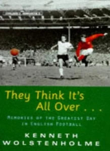 They Think it's All Over...: Memories of the Greatest Day in En - Picture 1 of 1