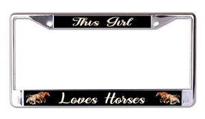 This Girl Loves Horses Chrome License Plate Frame - Bild 1 von 1