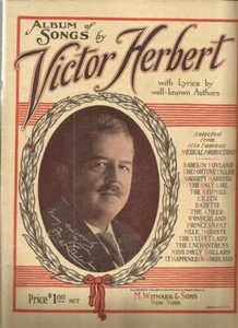 Victor Herbert Album of Songs 15 Songs From His Operettas Babes In Toyland Babet - Picture 1 of 1