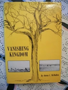 Vanishing Kingdom (Orren C. McMullen, 1972 SIGNED/Inscribed HCDJ) - Bild 1 von 12