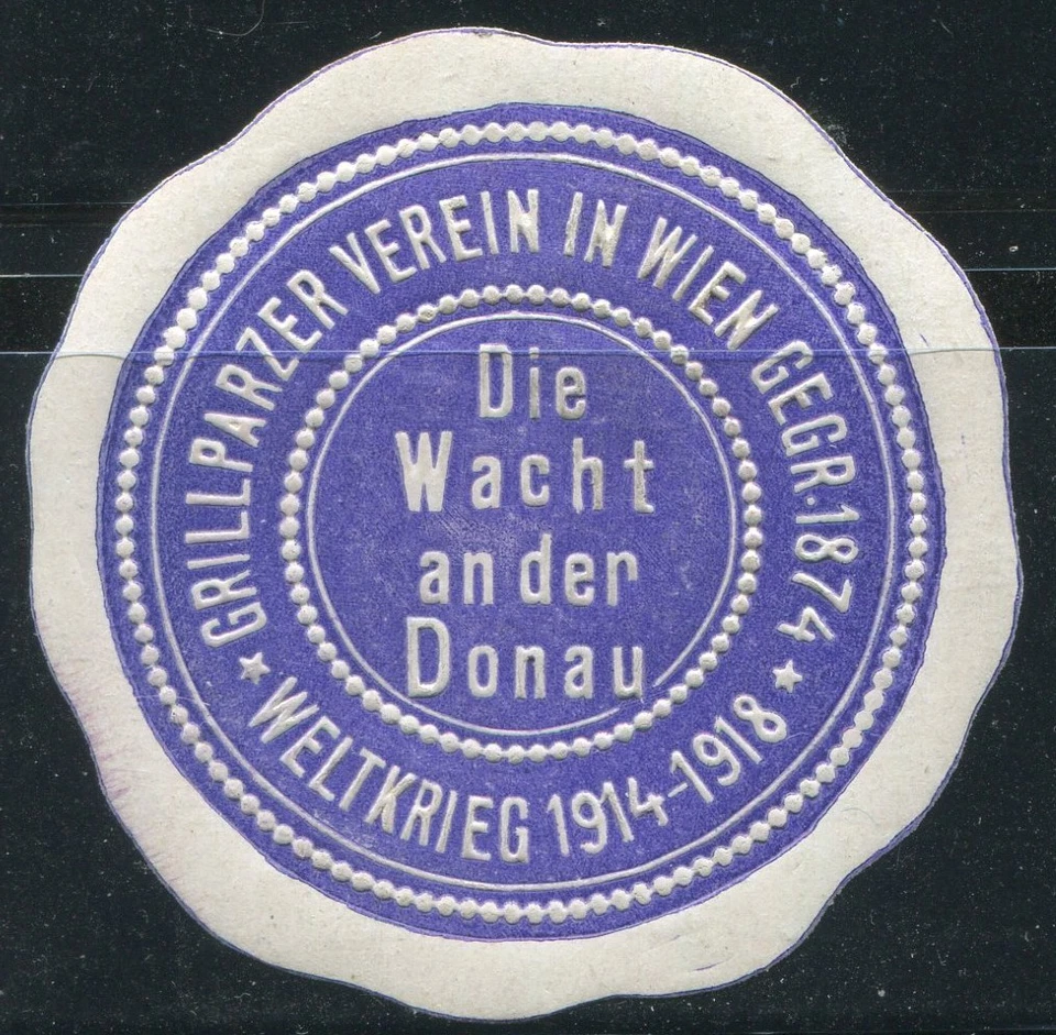 Austria WWI Grillparzer-Verein Vienna Wacht an der Donau Blue Patriotic Seal - Image 1 of 1