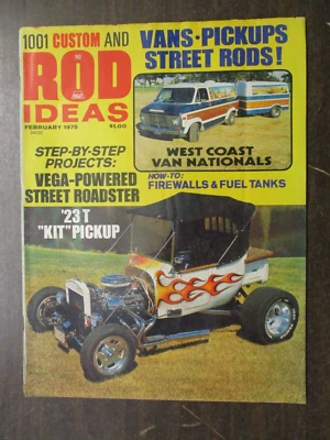1001 CUSTOM AND ROD IDEAS MAGAZINE FEBRUARY 1975 VAN NATIONALS 1923 T KIT PICKUP - Image 1 of 2