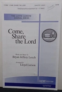 Come Share the Lord - Bryan Jeffrey Leech - Partituras 2013 - Imagen 1 de 3