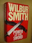 Power Of The Sword By Wilbur Smith - Hardcover *Excellent Condition*