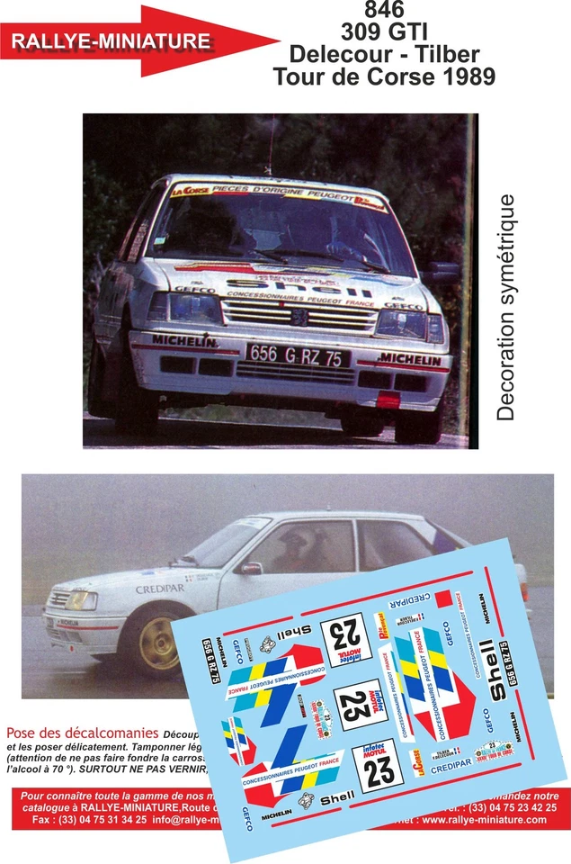 DECALS 1/18 REF 0846 PEUGEOT 309 DELECOUR TOUR DE CORSE 1989 WRC RALLYE RALLY - Bild 1 von 1