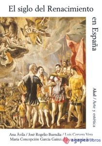 Historia del arte español Tomo I: El siglo del Renacimiento - Imagen 1 de 1