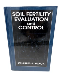 Soil Fertility Evaluation and Control HC Textbook CHARLES A BLACK Nice - Picture 1 of 9