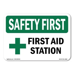 First Aid Station OSHA Safety First Sign Metal Plastic Decal - Picture 1 of 5