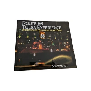 Route 66 Tulsa Experience : Where 66 Intersects Art Deco Don Wagner Autographed - Picture 1 of 5