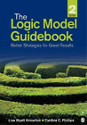 Cynthia C. Phillips Lisa Wyatt Knowlton The Logic Model Guidebook (Taschenbuch)