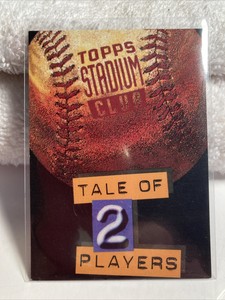 1994 Topps Stadium Club Baseball Info Card # 2 Tale of 2 Players