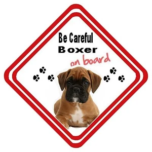 Be Careful Boxer On Board Car Sign Have it Your Way - Picture 1 of 3