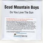 (EN797) Scud Mountain Boys, Do You Love The Sun - 2013 DJ CD