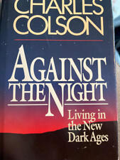 Against the Night - Charles Colson - Signed