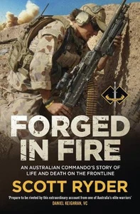 Forged in Fire: An Australian commando's story of life and death on the frontlin - Picture 1 of 1