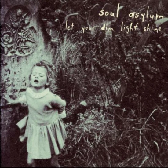 Soul Asylum - Let Your Dim Light Shine CD #G13953 - Bild 1 von 1