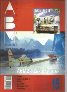 ABM N°15 SdKfz 141 33B / A6M2a ZERO FIGHTER / DRAGON JUNKERS Ju 88 G-6 / RAFALE - Imagen 1 de 2