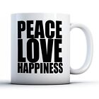 Peace Love Happiness - Printed Mug