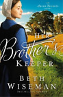 Beth Wiseman Her Brother's Keeper (Paperback) Amish Secrets Novel