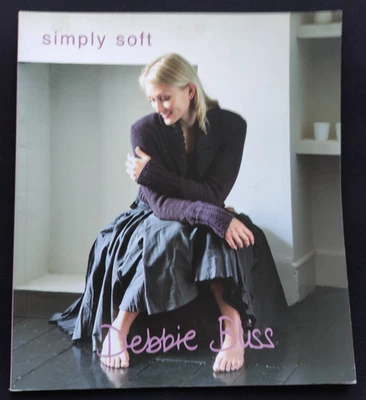 SIMPLY SOFT by DEBBIE BLISS 13 Designs for Adults & Babies Knitting Pattern Book - Image 1 of 4